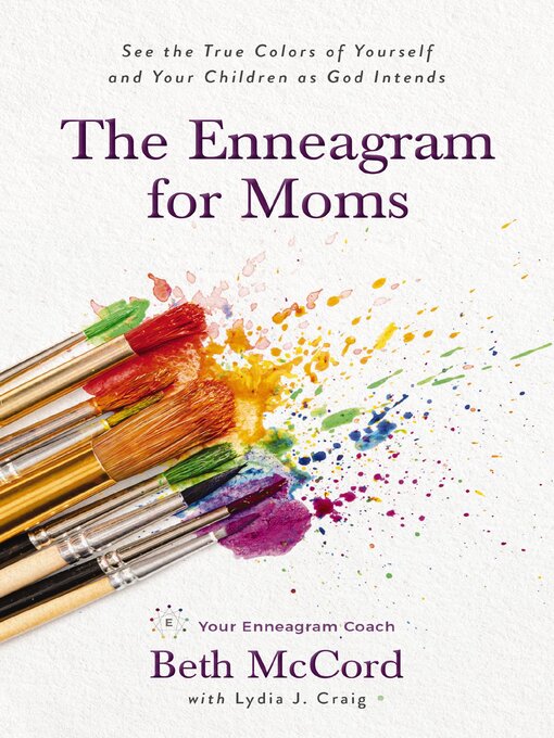 Title details for The Enneagram for Moms by Beth McCord - Available